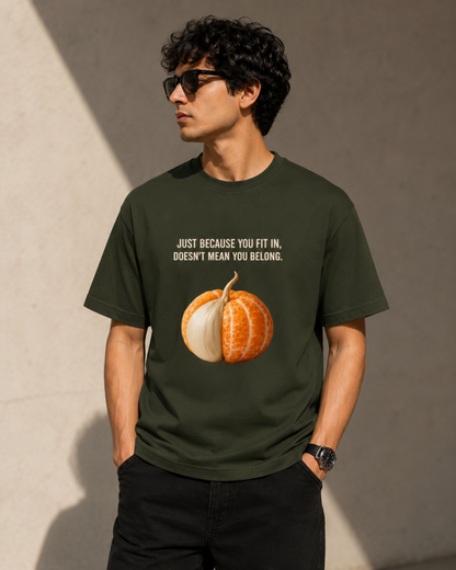 Just Because You Fit In, Doesn't Mean You Belongs Unisex Classic Crew T-Shirt