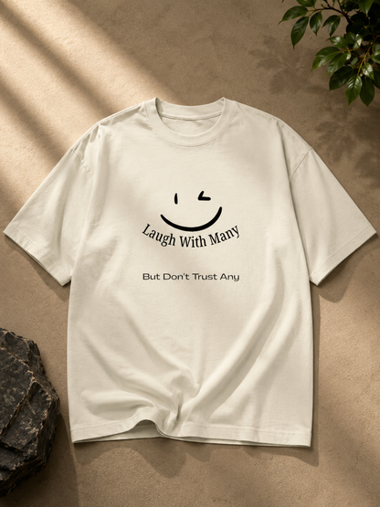Laugh With Many Unisex Oversized Classic T-Shirt