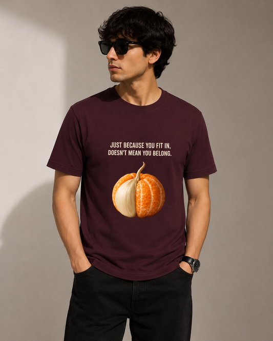 Just Because You Fit In, Doesn't Mean You Belongs Unisex Classic Crew T-Shirt